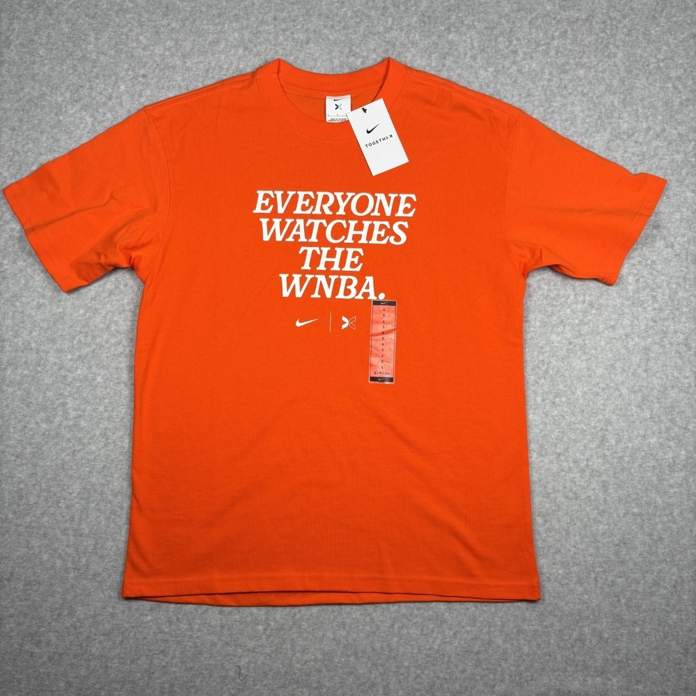 Nike Everyone Watches The WNBA Orange Togethxr T-Shirt Men's S NWT $50